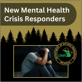 New Mental Health Crisis Responders. DNR seal over a woman sitting on the ground in front of a dark tree lined background.
										